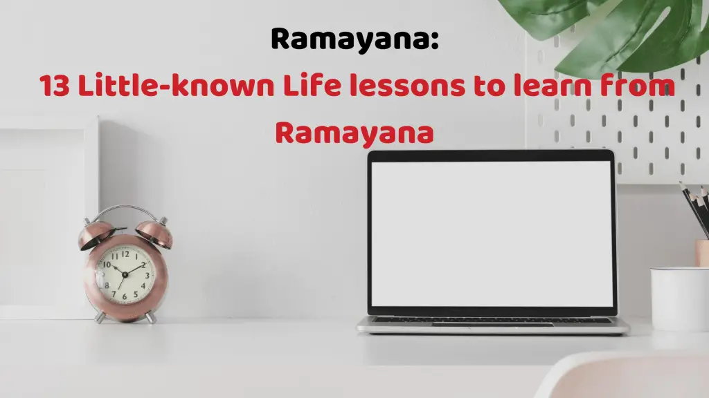 Life lessons to learn from Ramayana- bigbraincoach