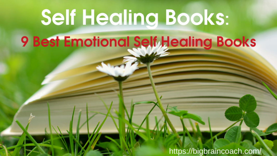 12 Powerful Self Healing Books Every One Must Read