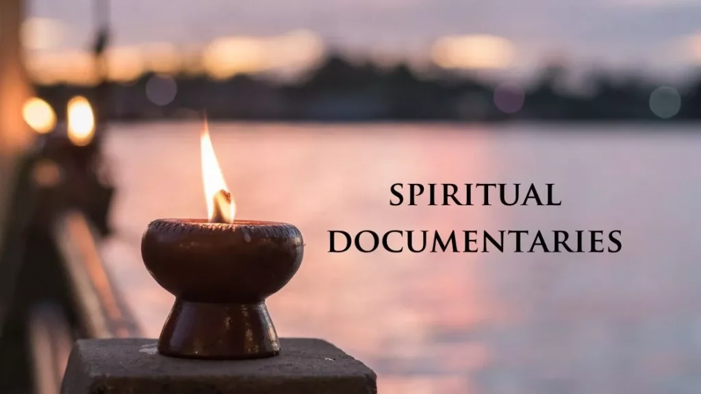 spiritual documentaries