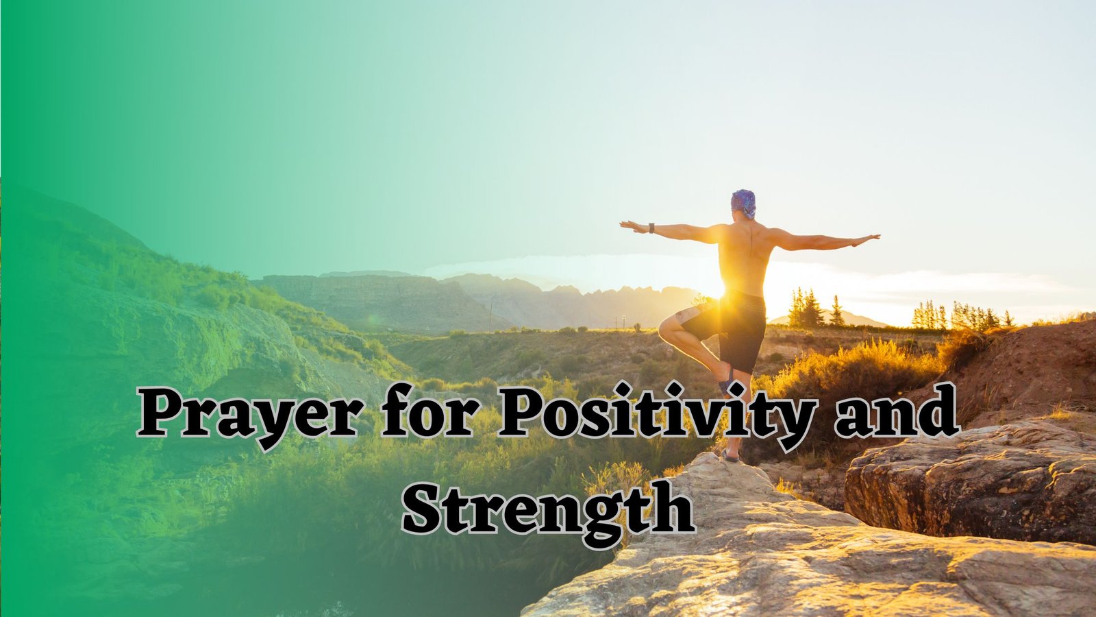 Prayer for Positivity and Strength
