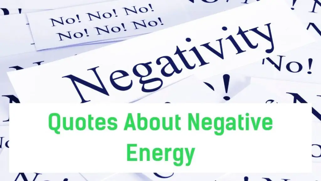 Quotes About Negative Energy Images