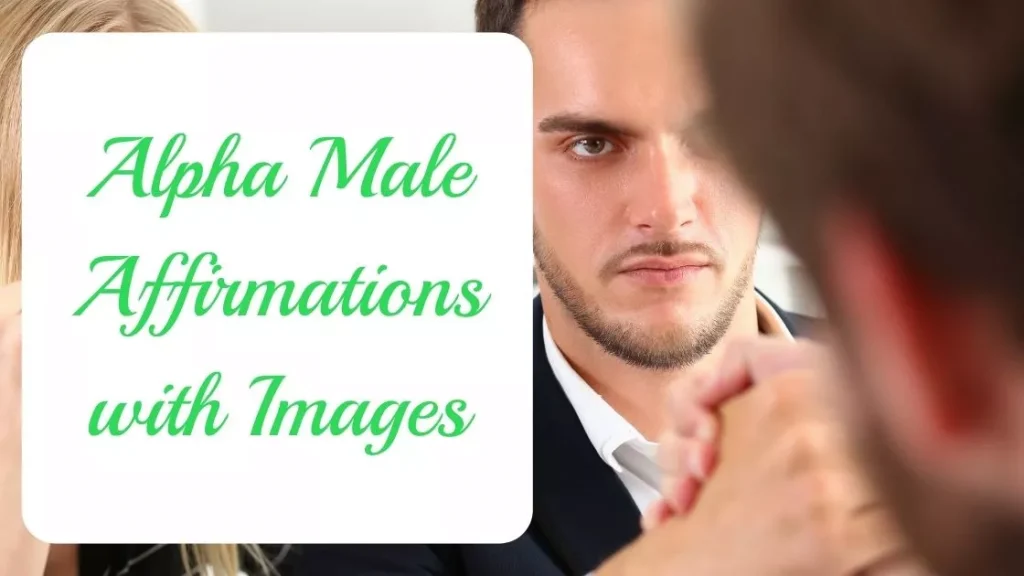 Alpha Male Affirmations Images