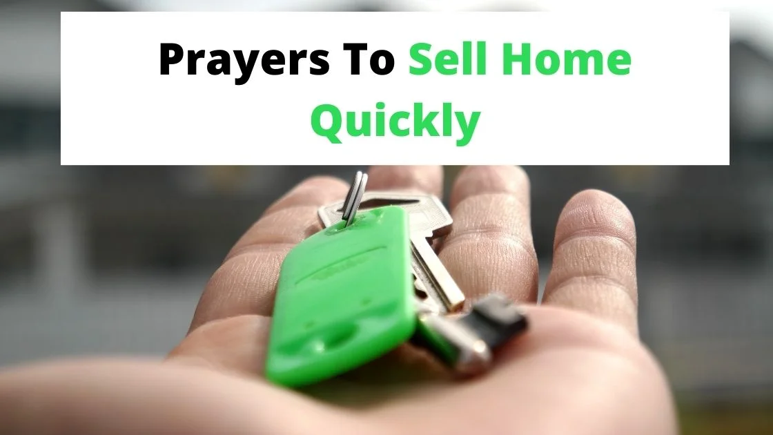 Prayer To Sell Home Quickly Images
