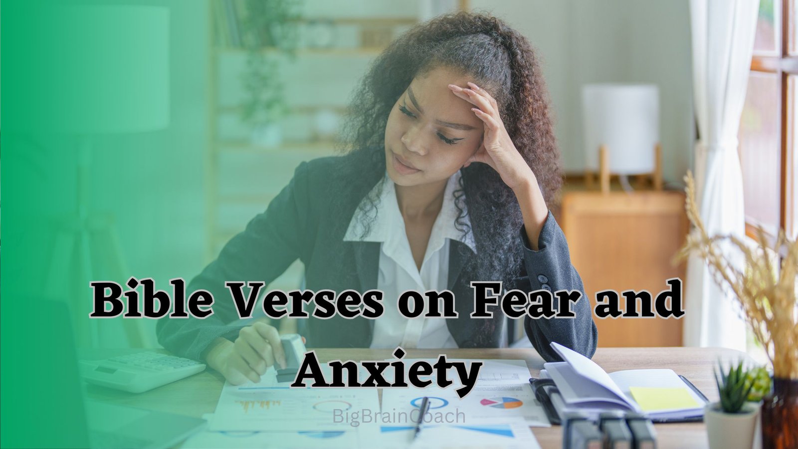 Bible Verses on Fear and Anxiety