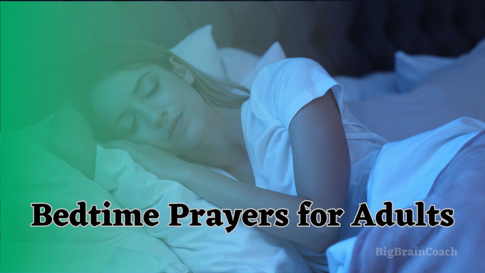 Bedtime Prayers for Adults