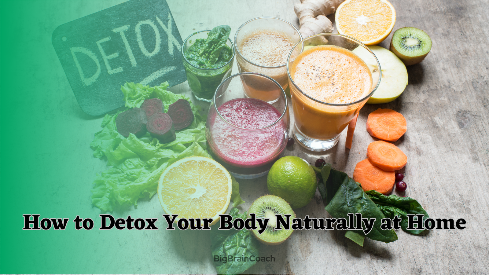 How to Detox Your Body Naturally at Home
