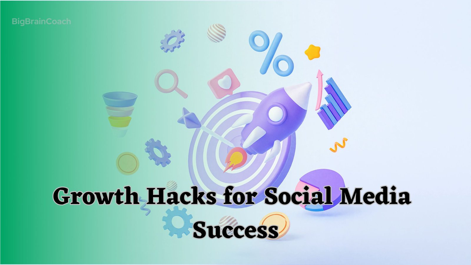 Growth Hacks for Social Media Success