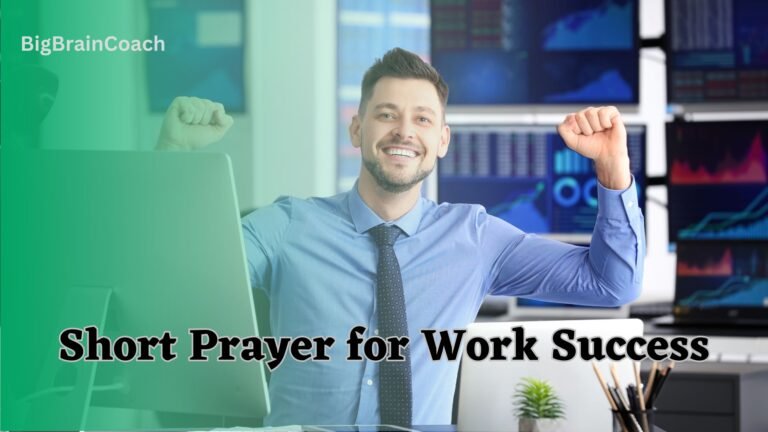 Short Prayer for Work Success