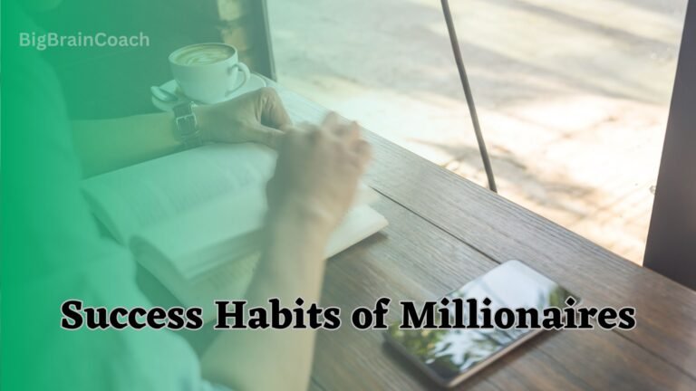 Success Habits of Millionaires