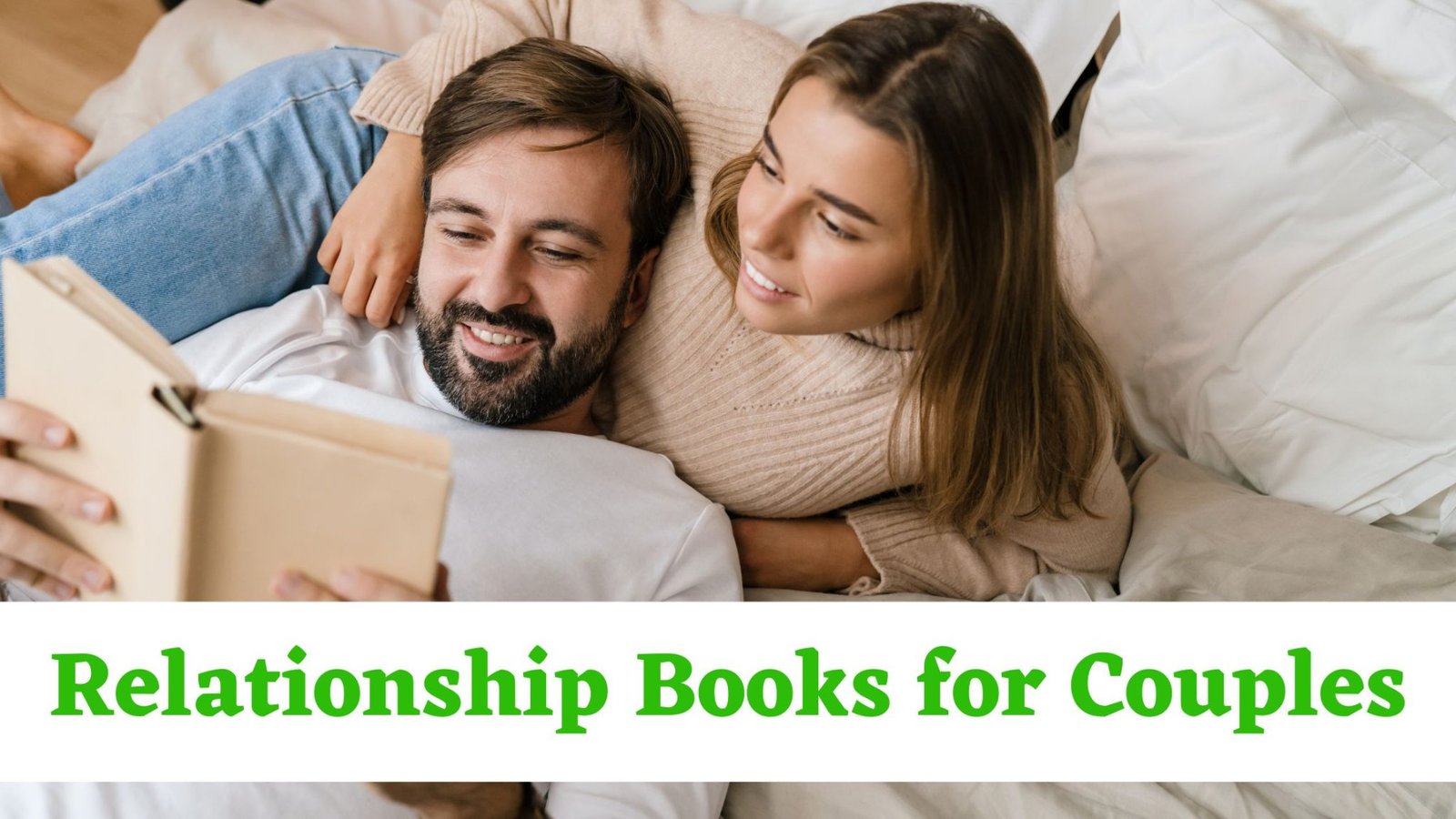 Top 8 Relationship Books For Couples To Read Together Bigbraincoach 0639