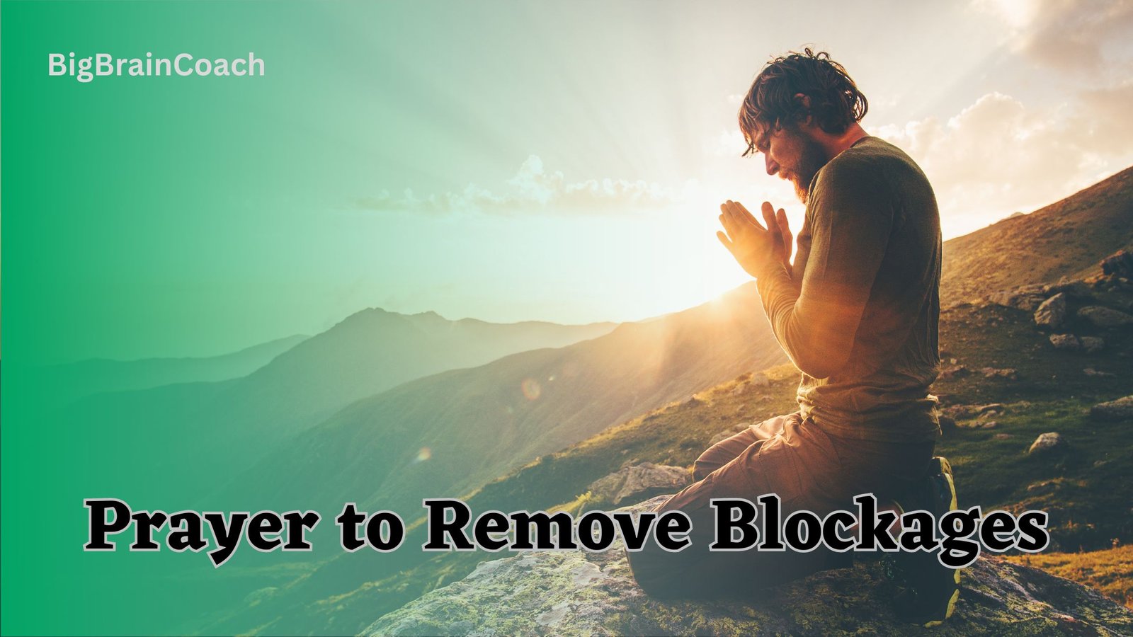 Prayer to Remove Blockages