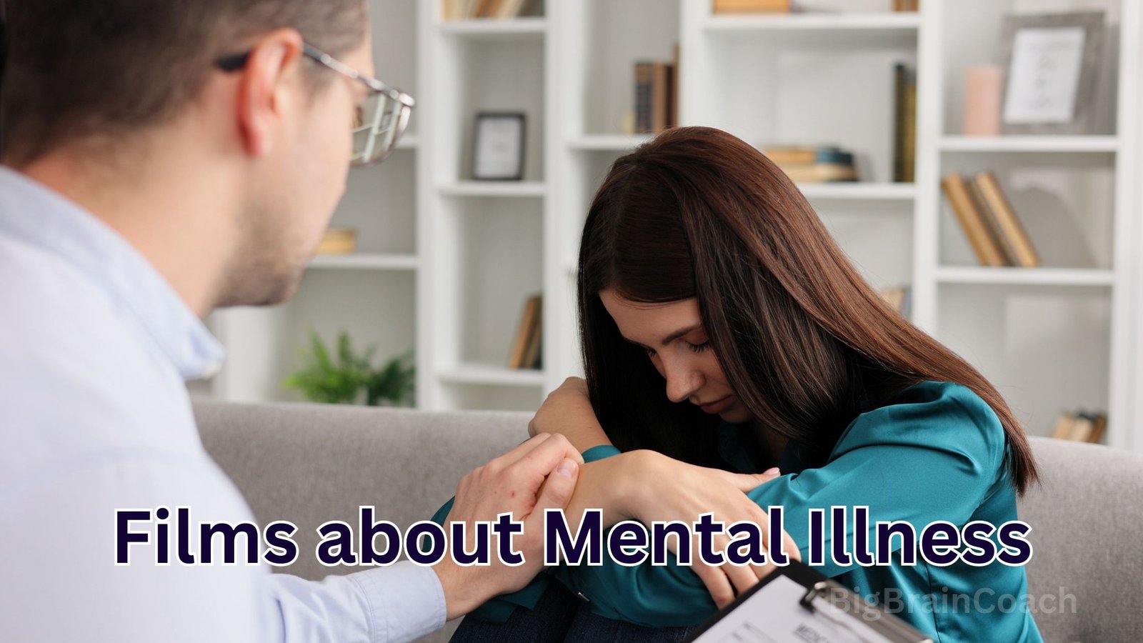 Films about Mental Illness