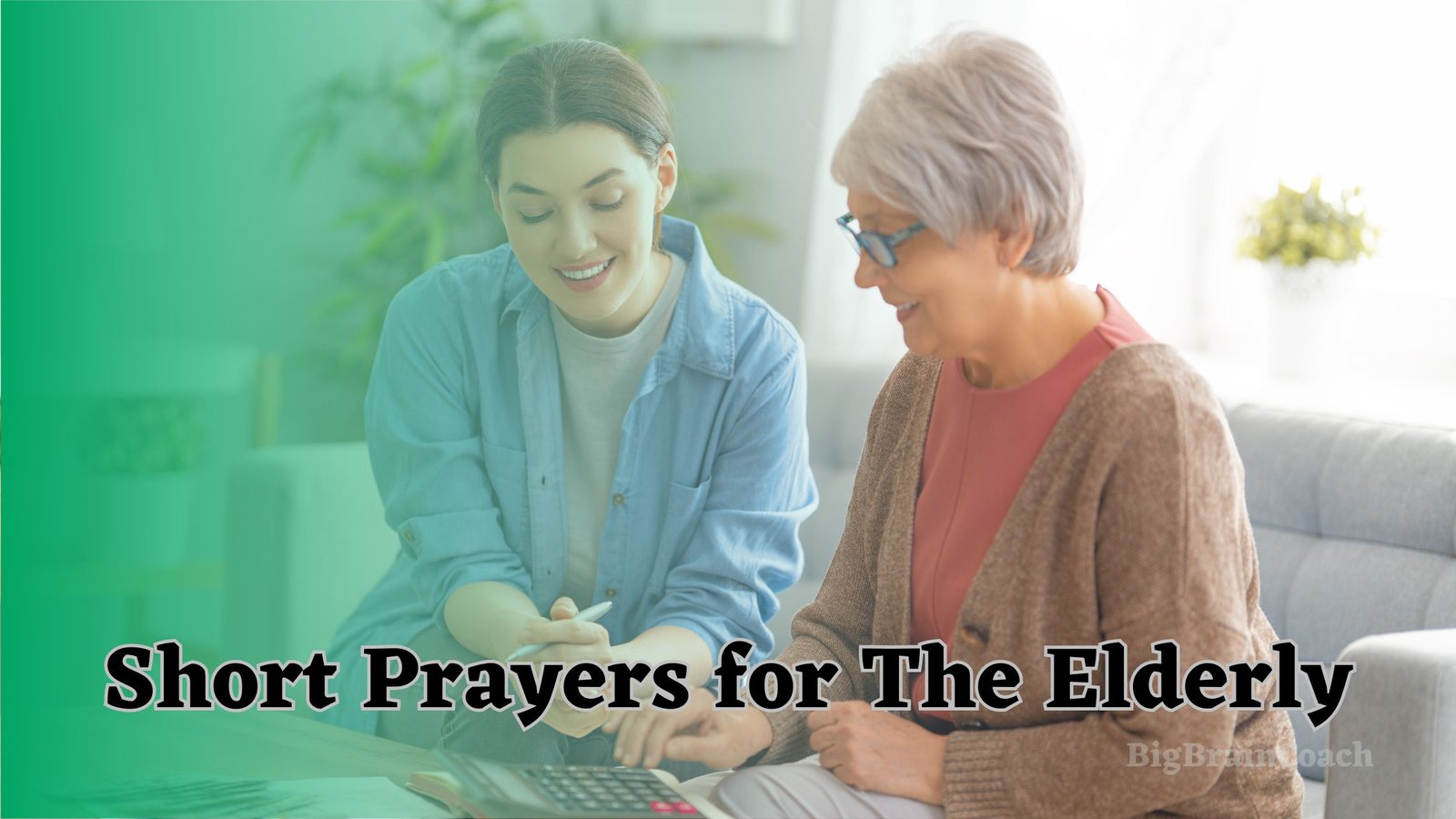 Short Prayers for The Elderly