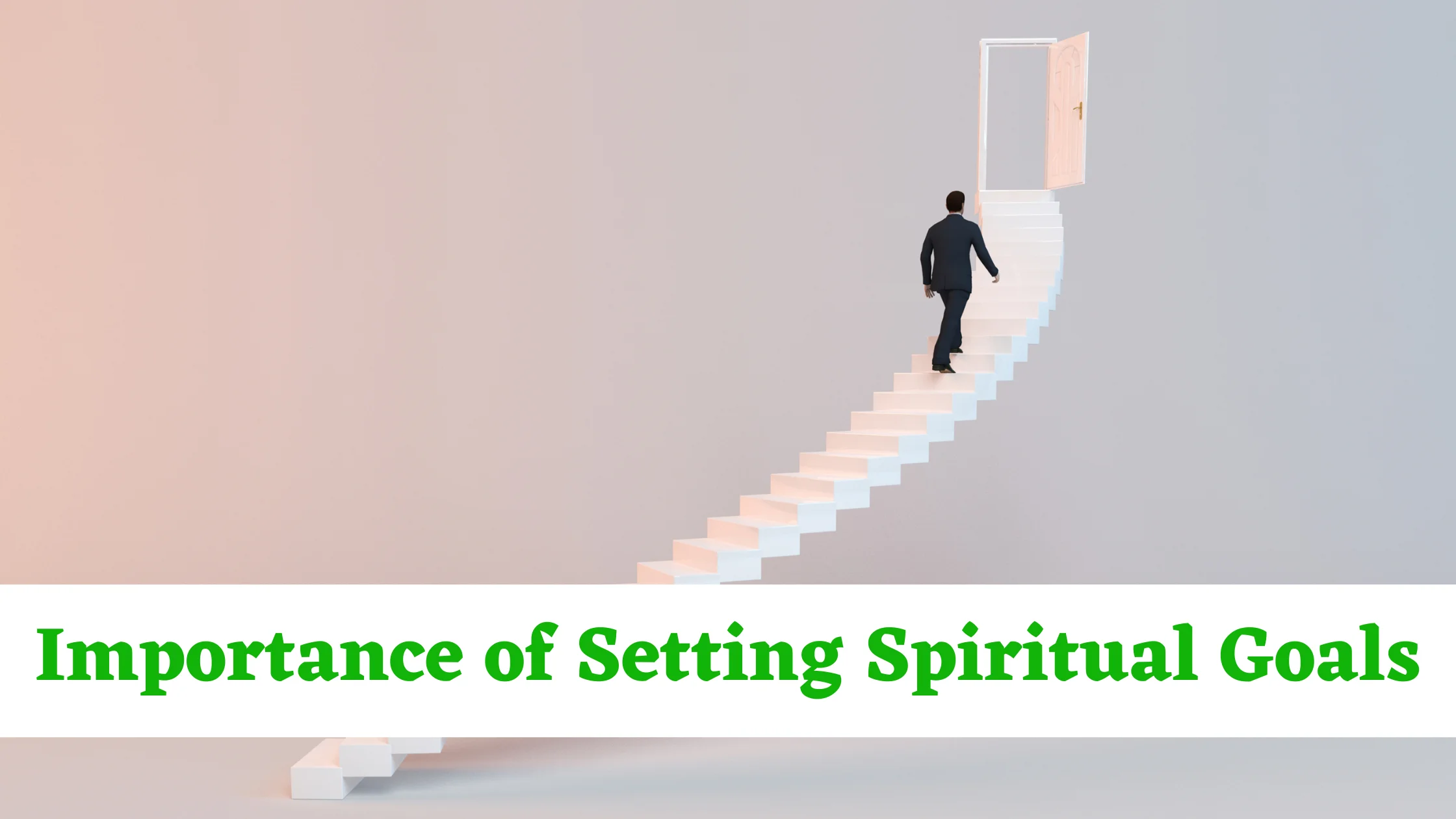 Importance of Setting Spiritual Goals
