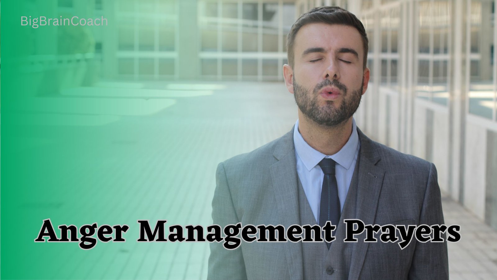 Anger Management Prayer
