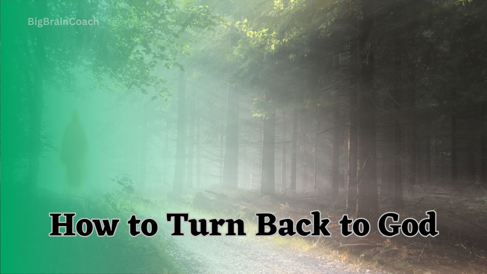 How to Turn Back to God