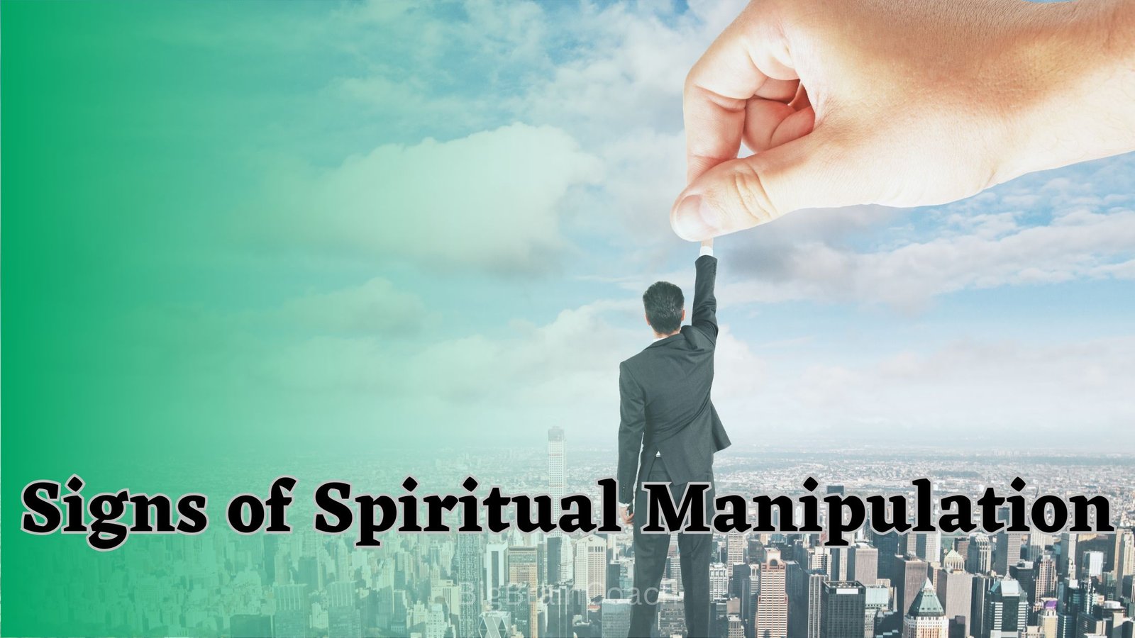 Signs of Spiritual Manipulation