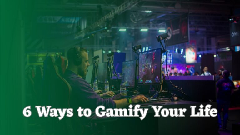 How to Gamify Your Life