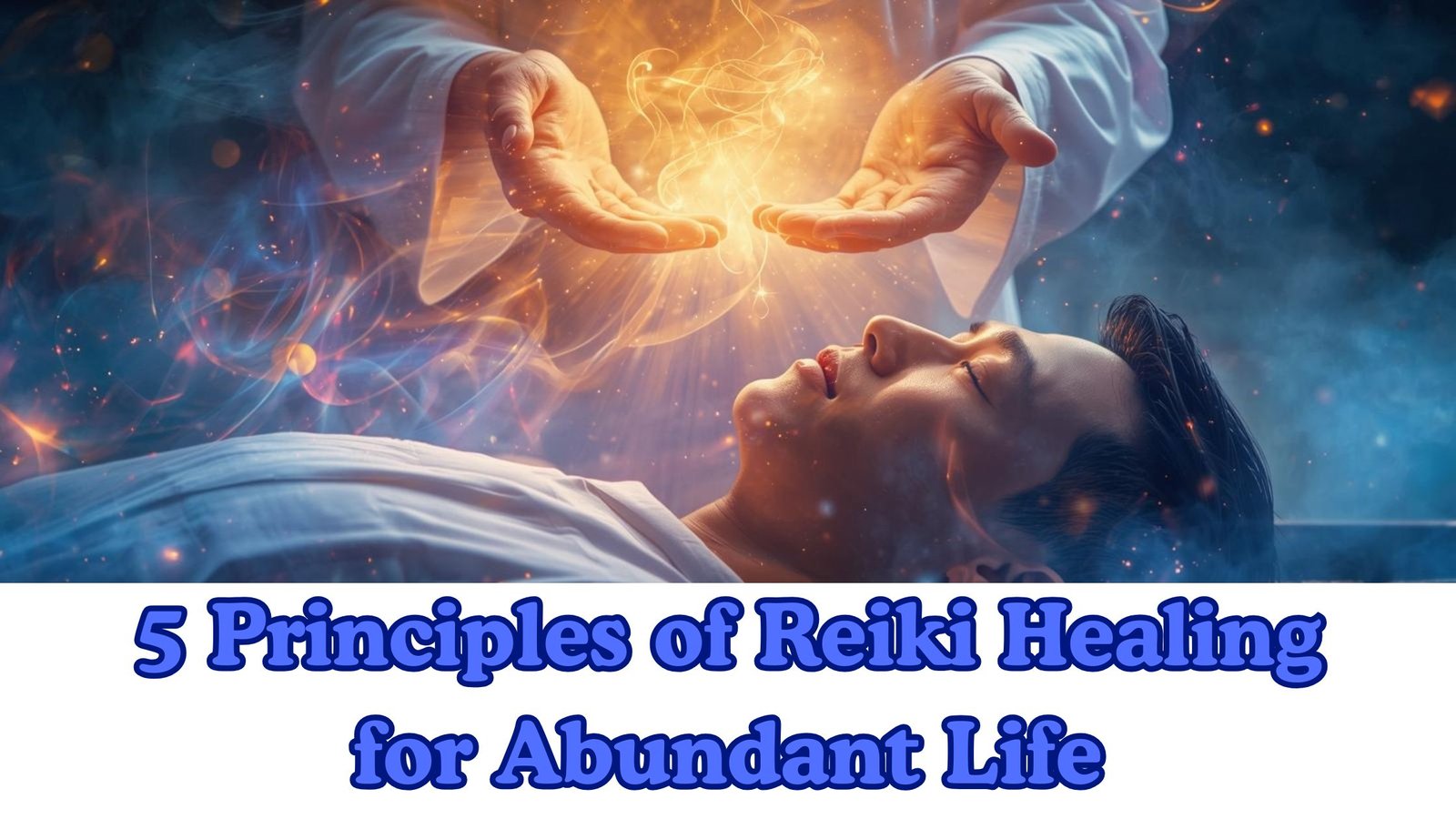 Principles of Reiki Healing