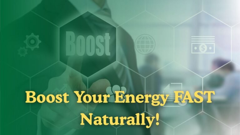 How to Get Energy Fast Naturally